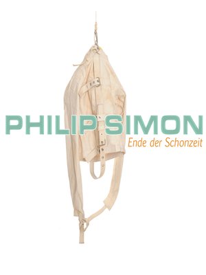 cover image of Philip Simon, Ende der Schonzeit (Bonustrack Version)